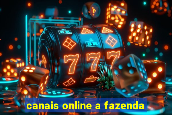 canais online a fazenda